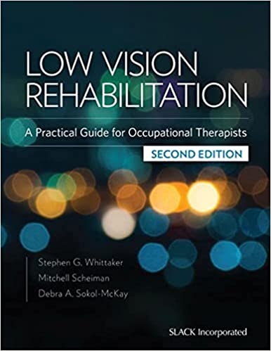 Low Vision Rehabilitation: A Practical Guide for Occupational Therapists (2nd Edition) - Epub + Converted Pdf